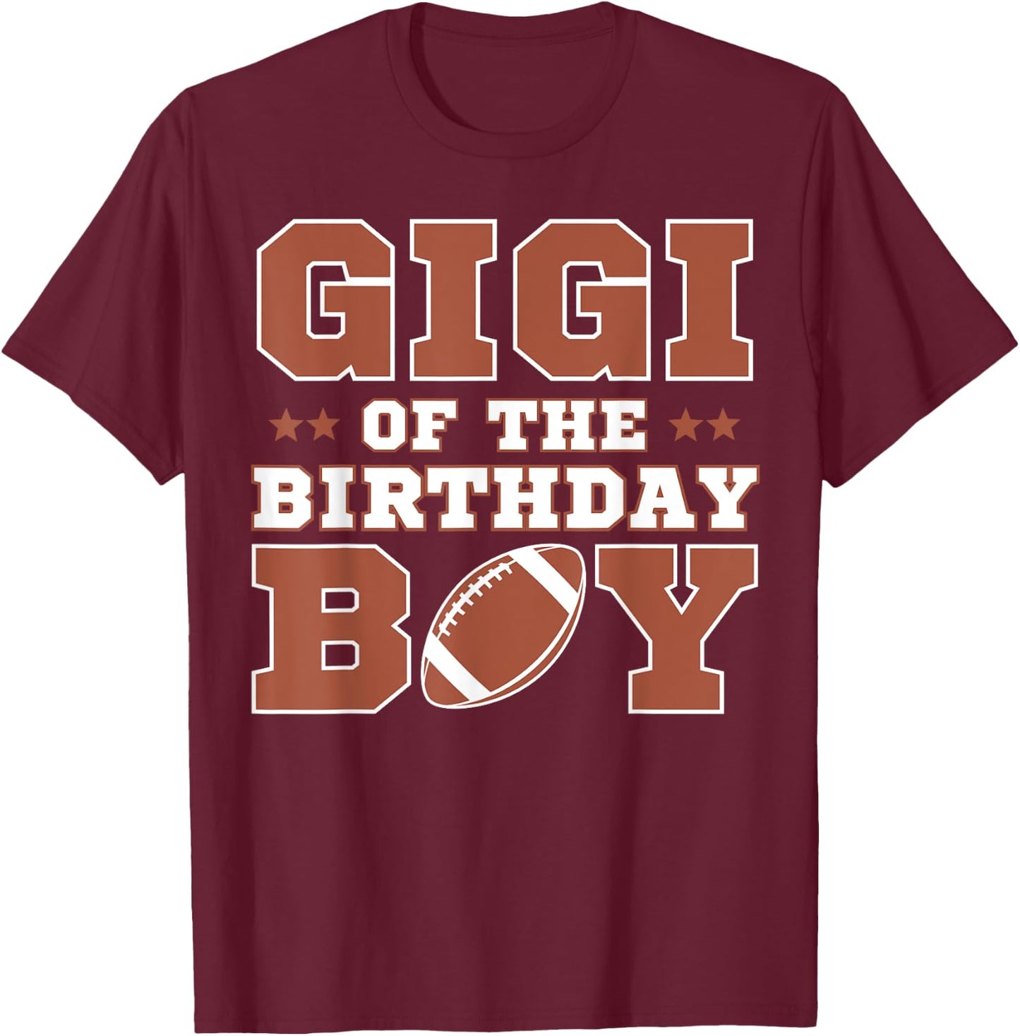 Gigi Of The Birthday Boy Football Kids 1st Bday Party Lover T-Shirt - T-Shirt | Maroon