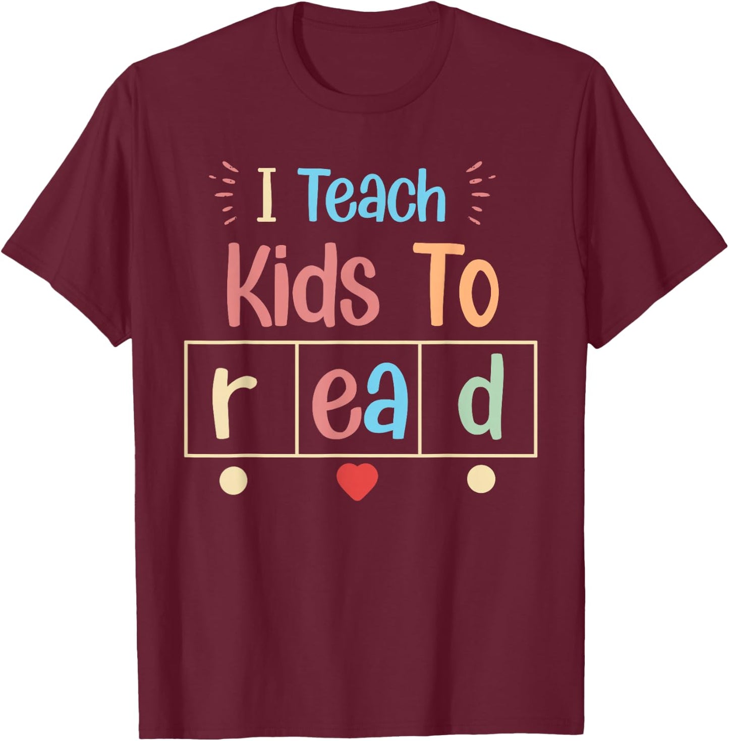 I Teach Kids To Read Science Teachers Men Women Reading T-Shirt - T-Shirt | Maroon