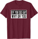 Vintage Eff You See Kay Why Oh You T-Shirt - T-Shirt | Maroon