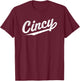 Retro Cincy Cincinnati Ohio vintage cursive script throwback T-Shirt - T-Shirt | Maroon
