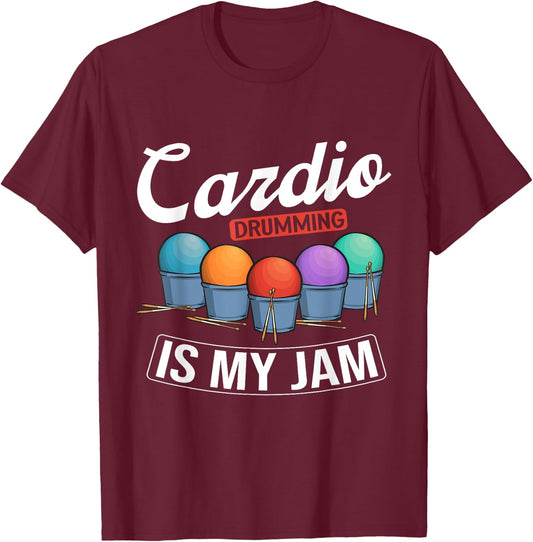 Cardio Drumming Is My Jam Gym Fitness Class Workout T-Shirt - T-Shirt | Maroon