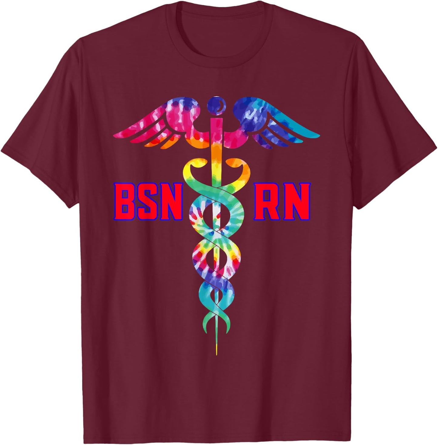 BSN Registered Nurse RN Caduceus Nursing Tie Dye T-Shirt - T-Shirt | Maroon