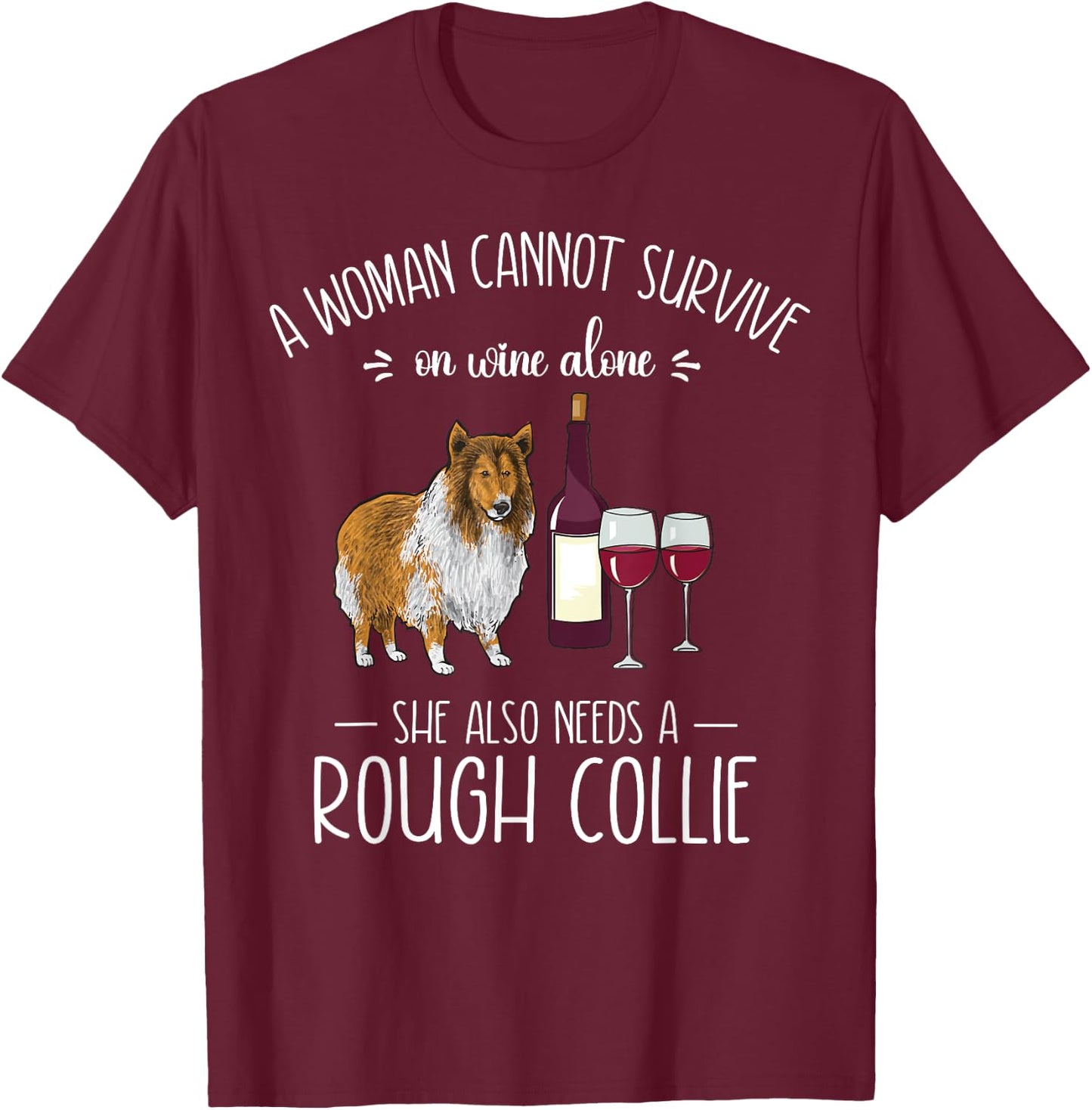 Rough Collie Mom Wine Dog Mom Women T-Shirt - T-Shirt | Maroon