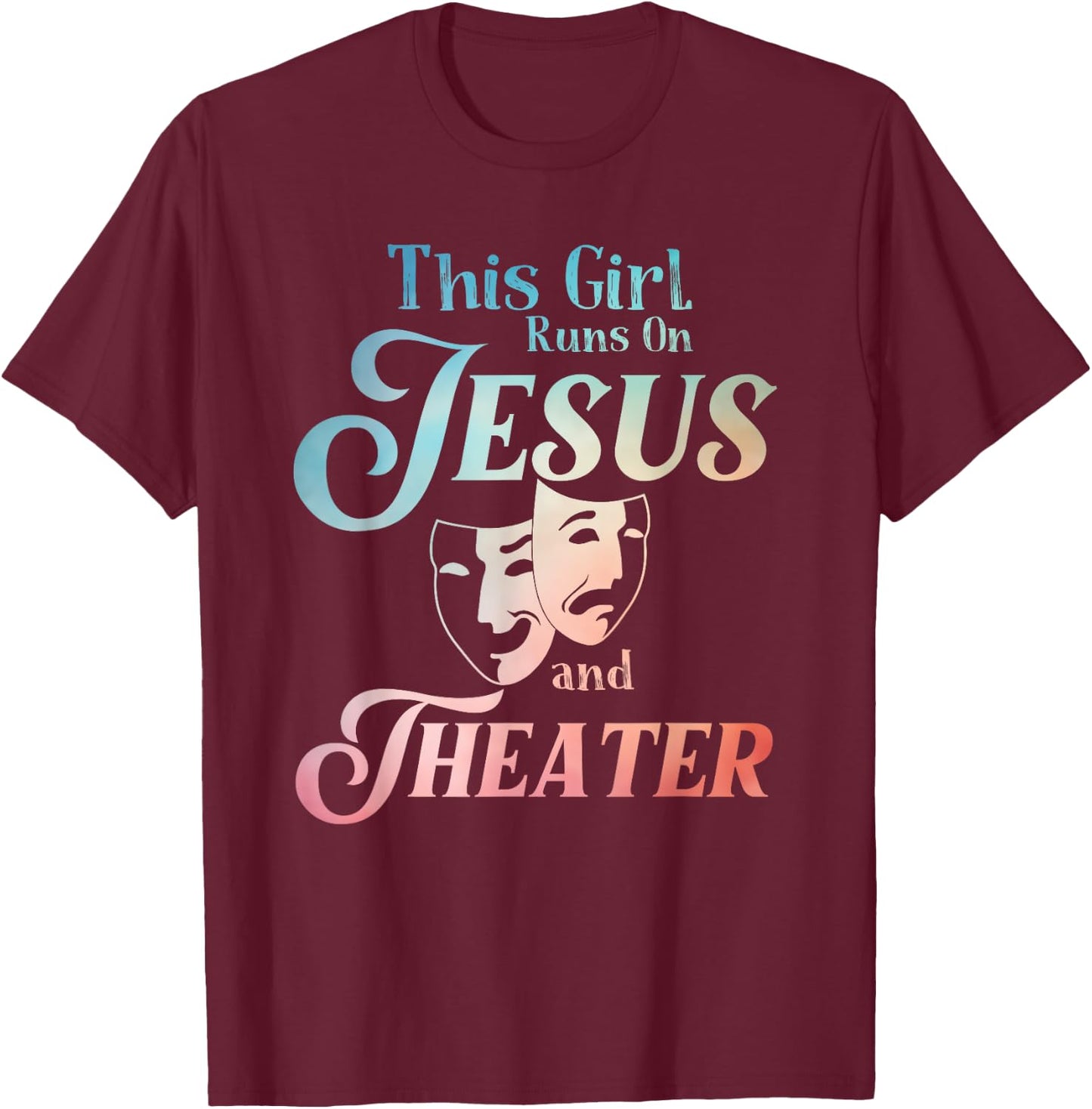 Cute Theatre Art For Teen Girls Women Acting Musical Lover T-Shirt - T-Shirt | Maroon