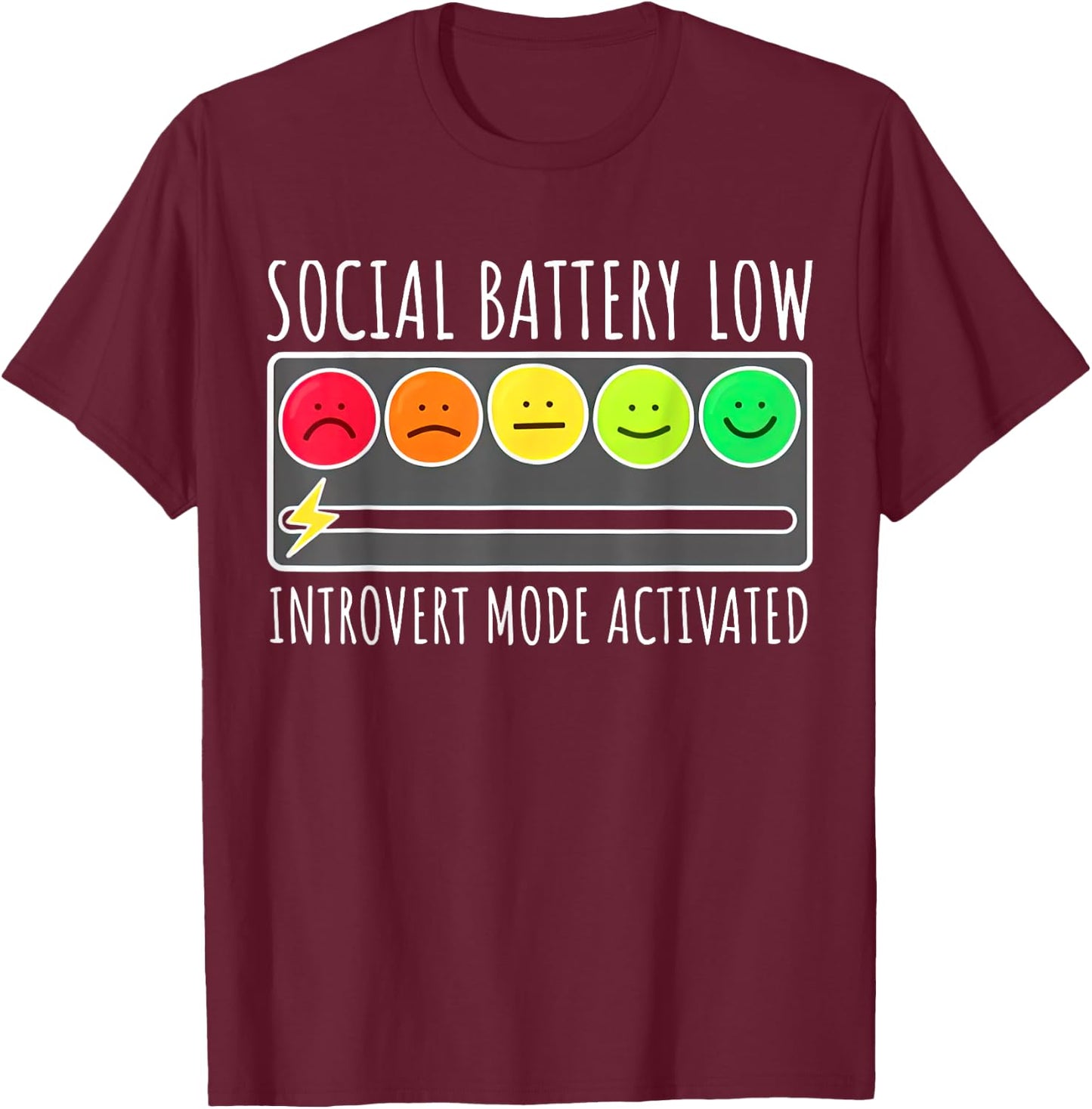 Social Battery Low Introvert Mode Activated Funny Sarcastic T-Shirt - T-Shirt | Maroon