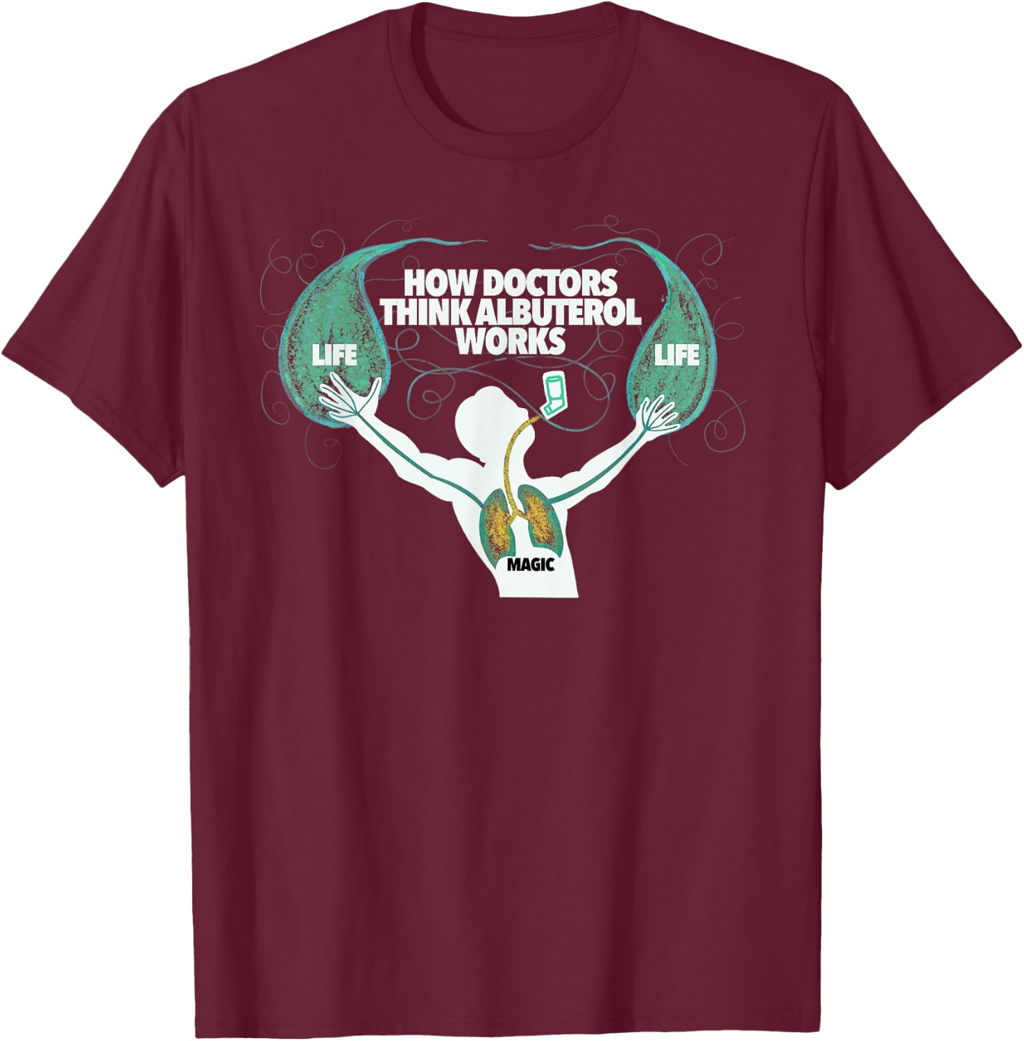 Magical Albuterol Funny Respiratory Therapist Design T-Shirt - T-Shirt | Maroon