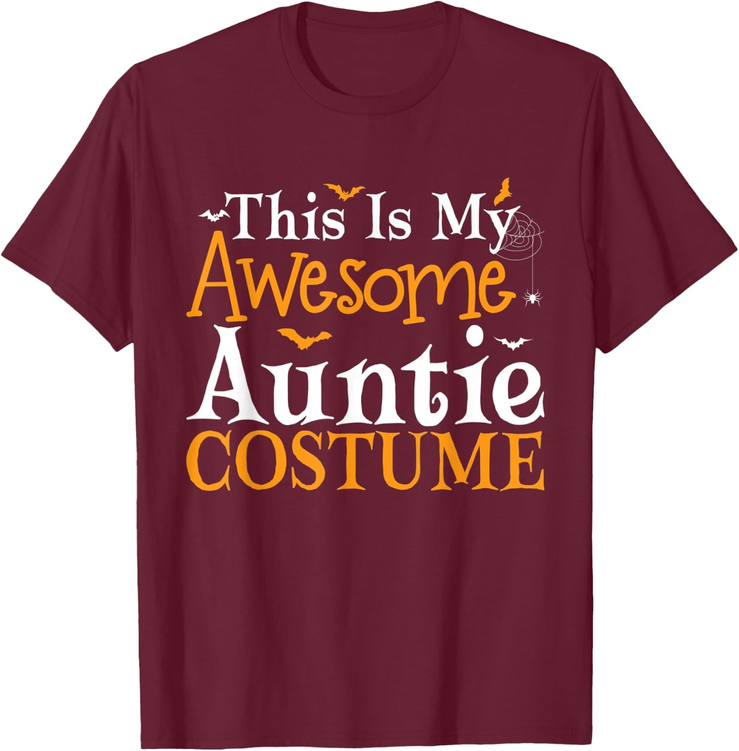 This Is My Awesome Auntie Costume Halloween Party Matching T-Shirt - T-Shirt | Maroon