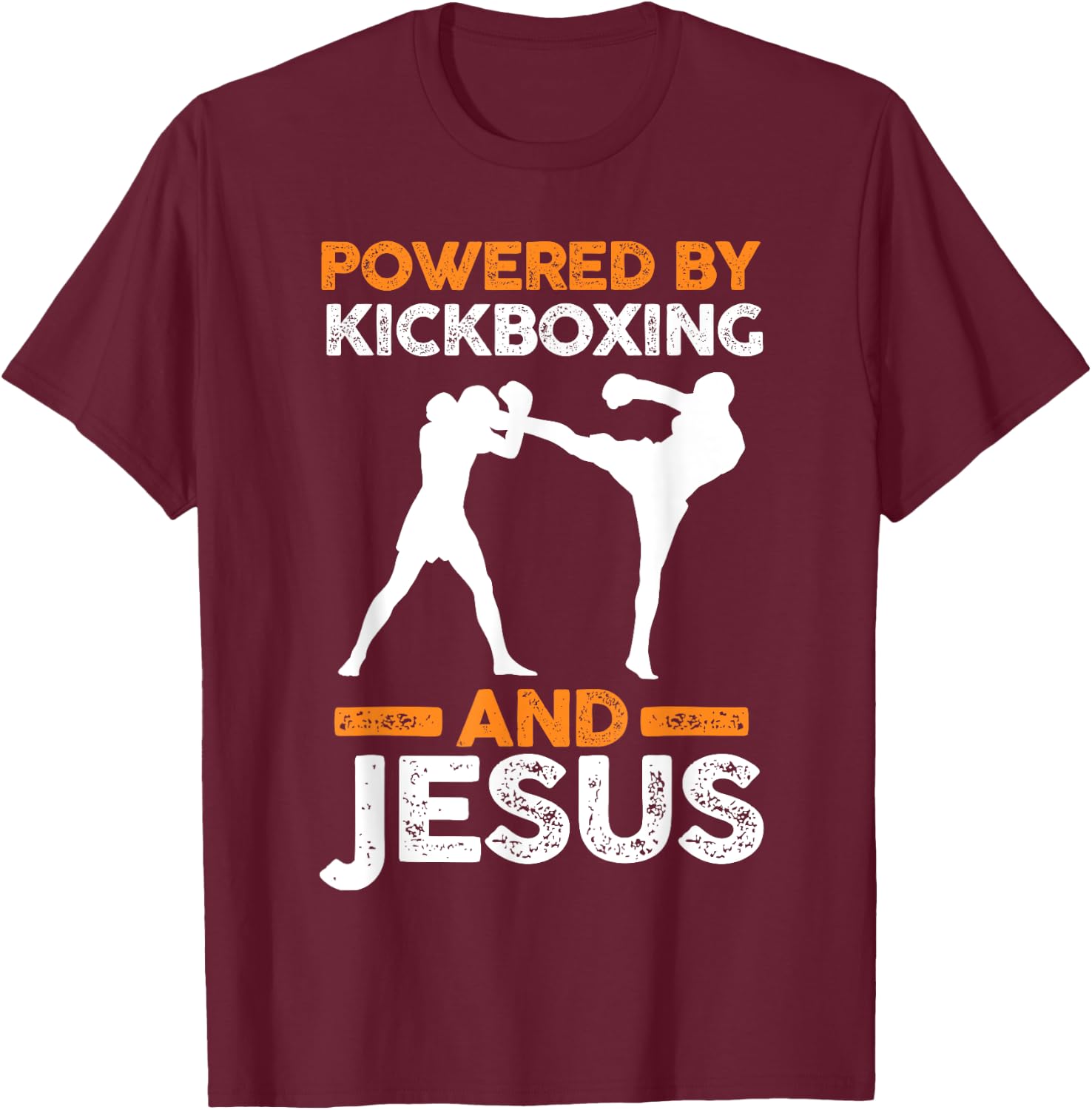 Powered by Kickboxing and Jesus T-Shirt - T-Shirt | Maroon