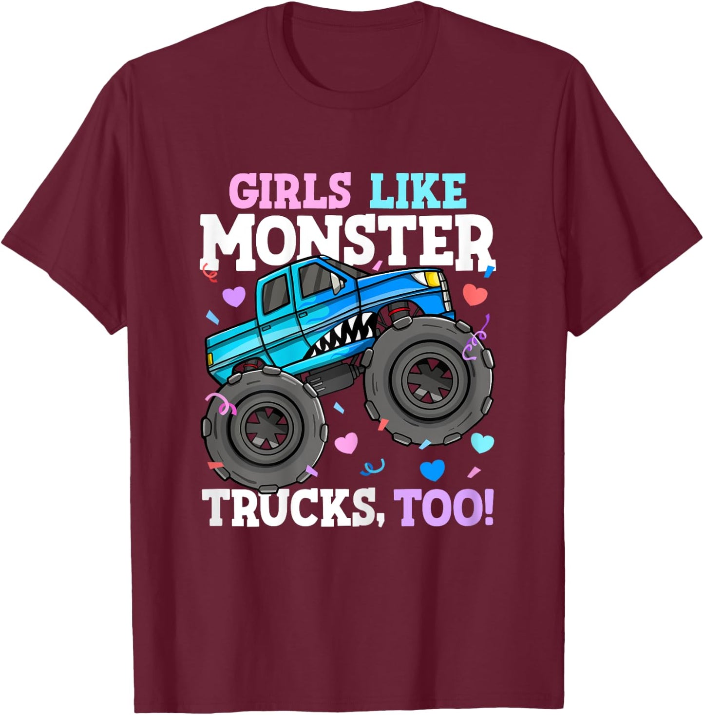 Shark Monster Truck Girls Like Monster Trucks Too Kids T-Shirt - T-Shirt | Maroon