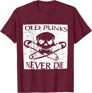 Punk Rock Fans Old Punks Never Die Vintage Distressed Music T-Shirt - T-Shirt | Maroon