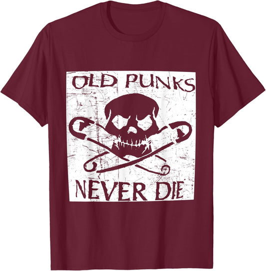 Punk Rock Fans Old Punks Never Die Vintage Distressed Music T-Shirt - T-Shirt | Maroon