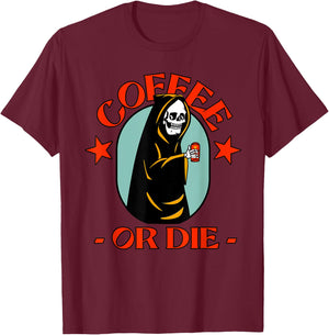Funny COFFEE or DIE Scary Halloween T-Shirt - T-Shirt | Maroon