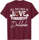 Cute Dog Named Delilah Design and Men T-Shirt - T-Shirt | Maroon