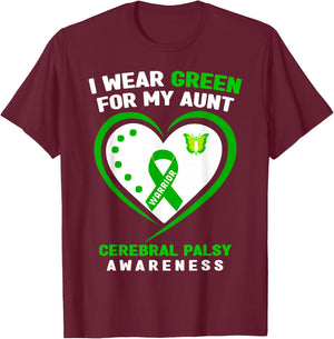 I Wear Green For My Aunt Cerebral Palsy Awareness T-Shirt - T-Shirt | Maroon