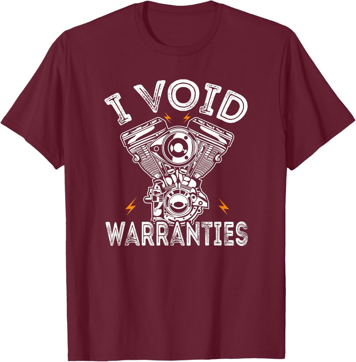Funny I Void Warranties Motorcycle T-Shirt - T-Shirt | Maroon