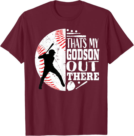 Cute That's My Godson Out There Baseball Godmother Godfather T-Shirt - T-Shirt | Maroon