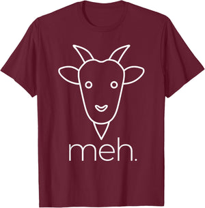 Meh! Shirt,Sarcastic Goat Lover Shirt Goat Black T-Shirt - T-Shirt | Maroon