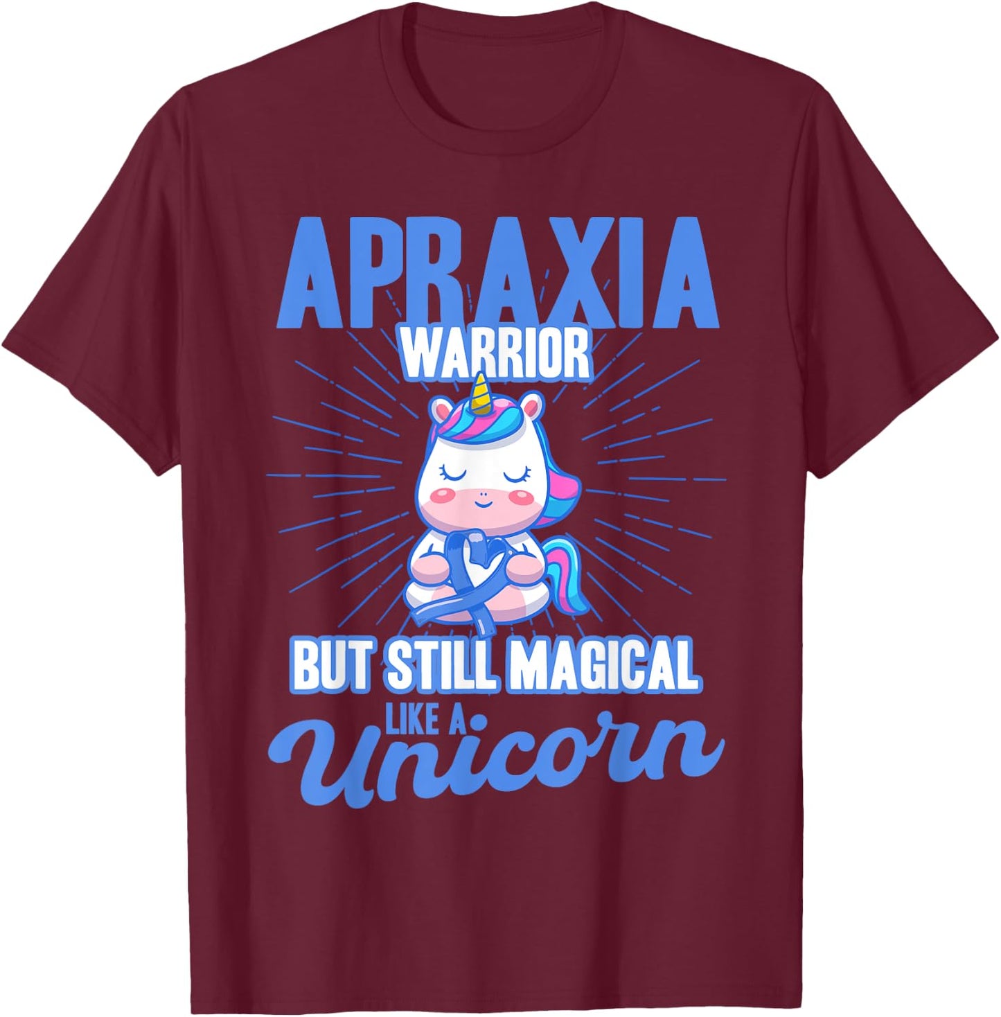 Magical Like A Unicorn Apraxia Awareness T-Shirt - T-Shirt | Maroon