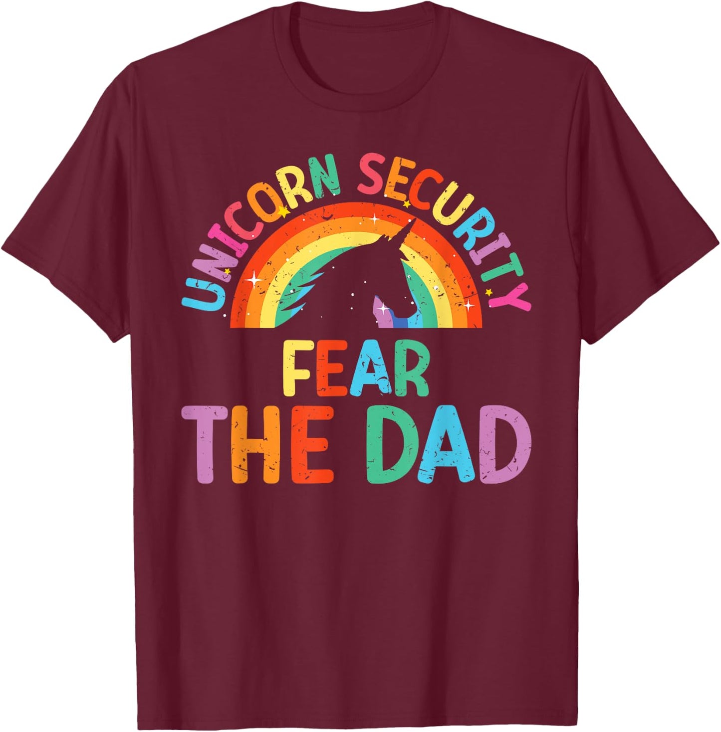 Costume Men Unicorn Security Fear The Dad Funny T-Shirt - T-Shirt | Maroon