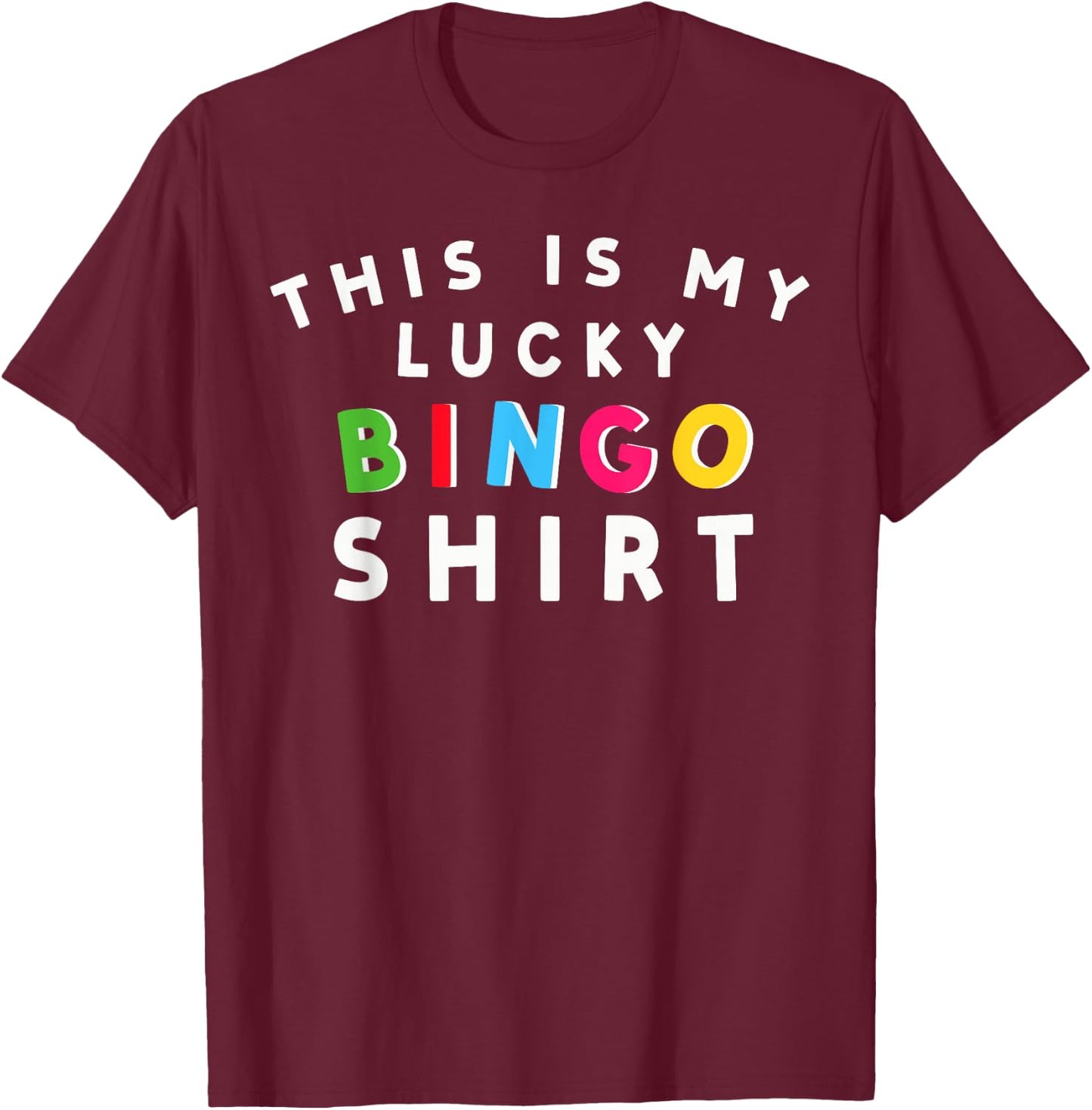 This is My Lucky Bingo Shirt Gambling Bingo Player Bingo T-Shirt - T-Shirt | Maroon