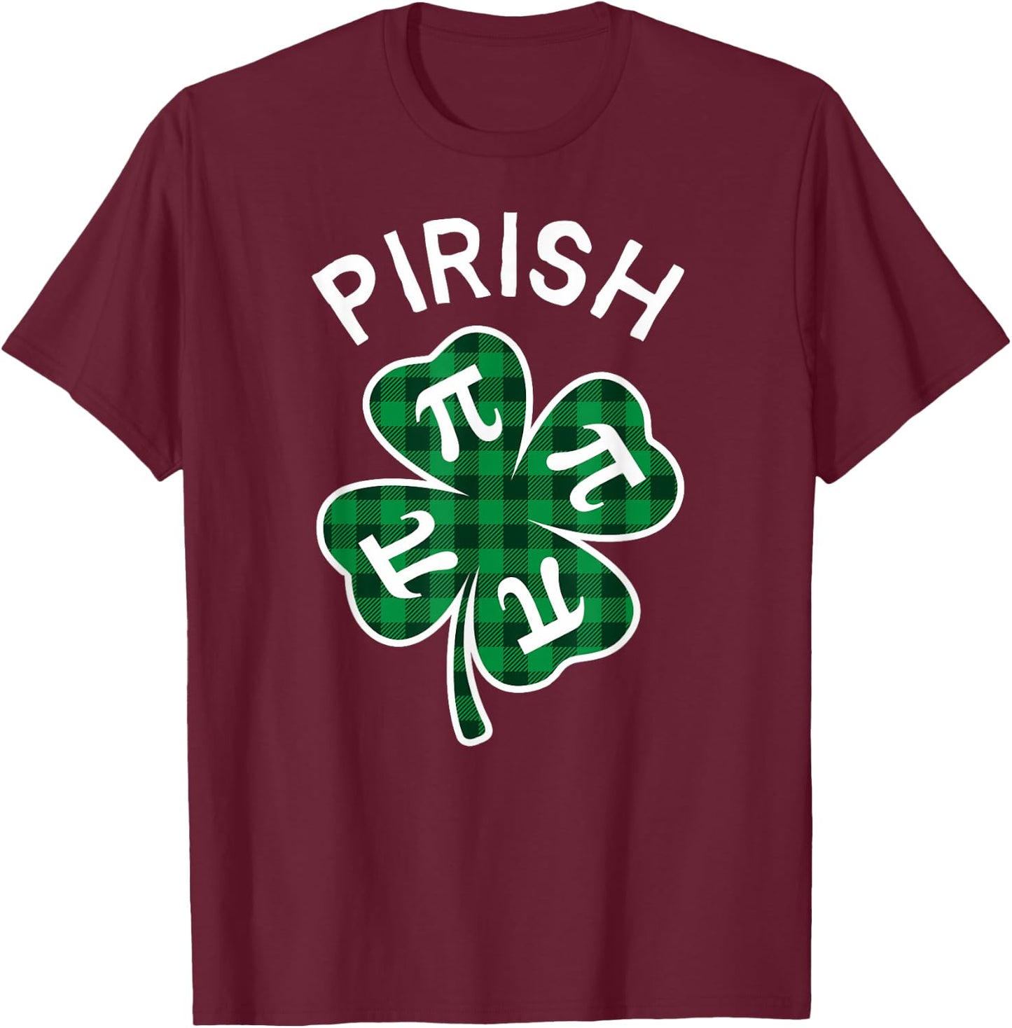 Pirish Plaid Lucky Clover St. Patrick's Day T-Shirt - T-Shirt | Maroon
