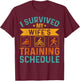 I Survived My Wife's Training Schedule Triathlon Lover Men T-Shirt - T-Shirt | Maroon