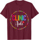 Clinic Aide For School Nurse Appreciation Week Back School T-Shirt - T-Shirt | Maroon