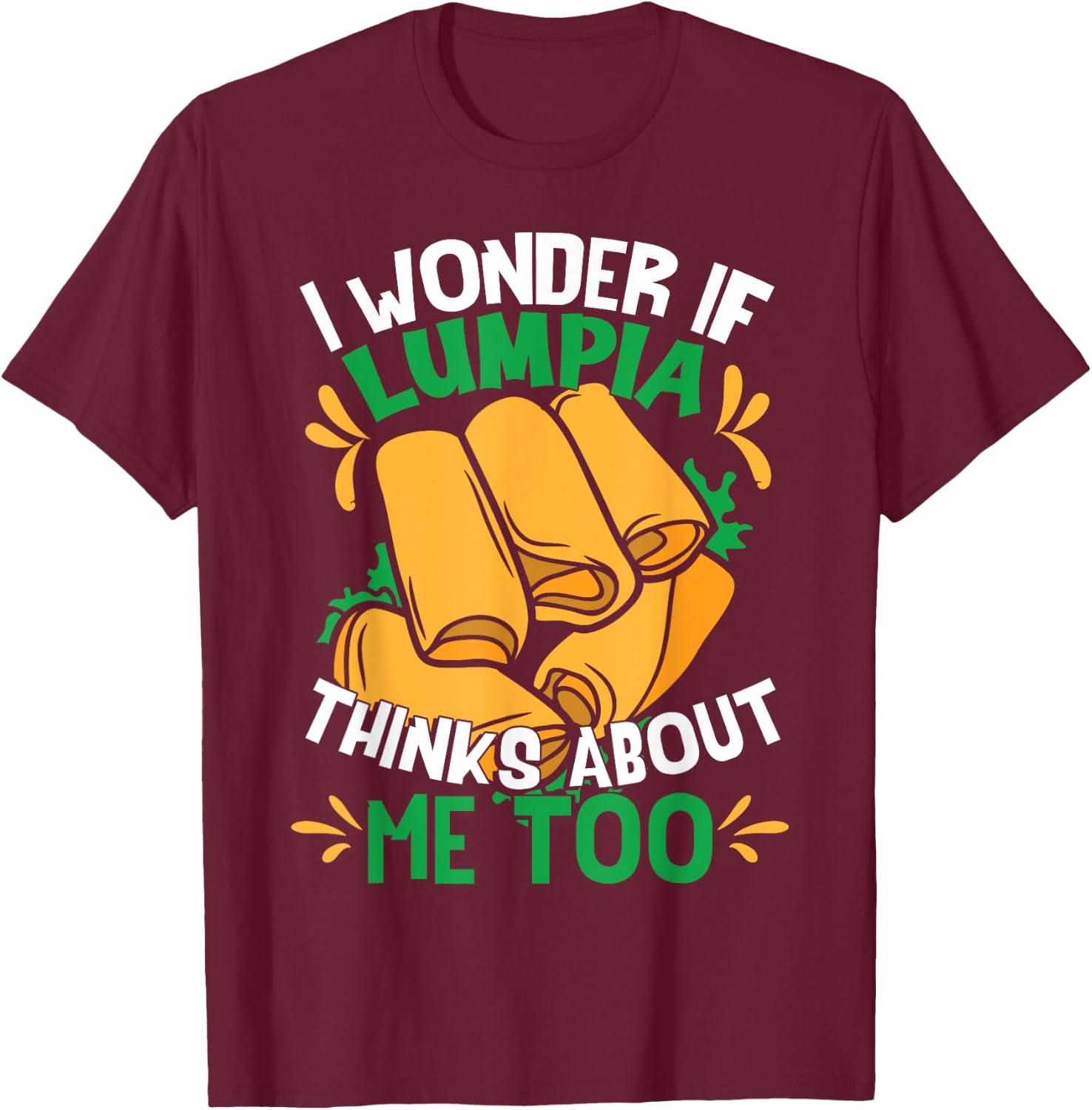 Funny Lumpia Philippines Food T-Shirt - T-Shirt | Maroon