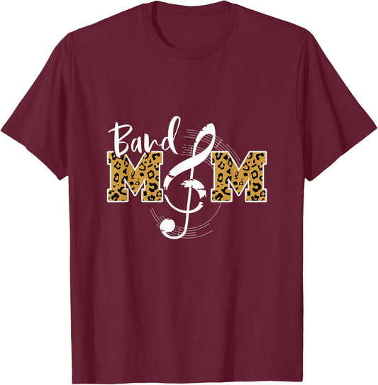 Band Mom Leopard Print Musical Marching Band Mother's Day T-Shirt - T-Shirt | Maroon