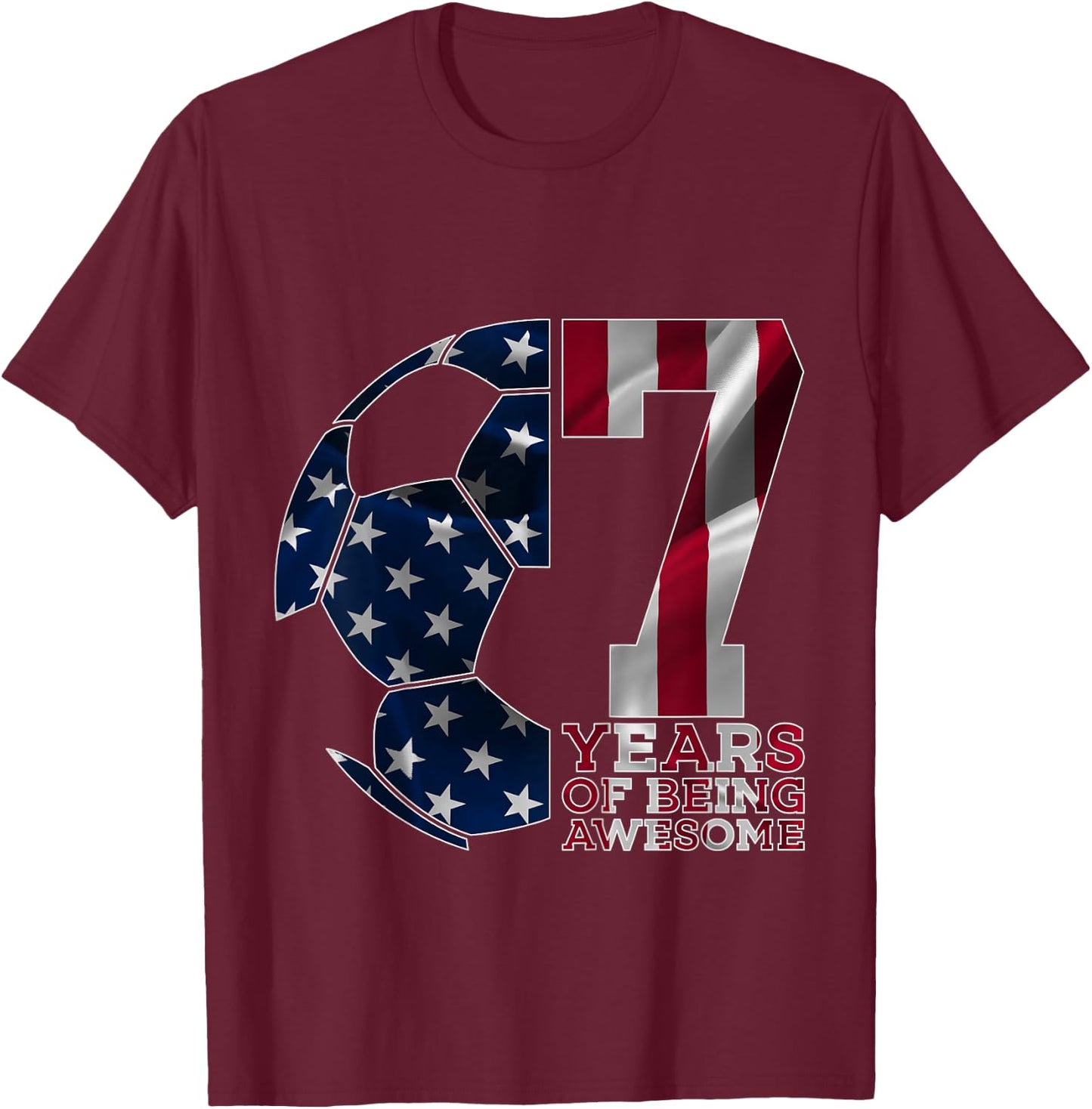 7 Years of Being Awesome Soccer 7th Birthday T-Shirt - T-Shirt | Maroon