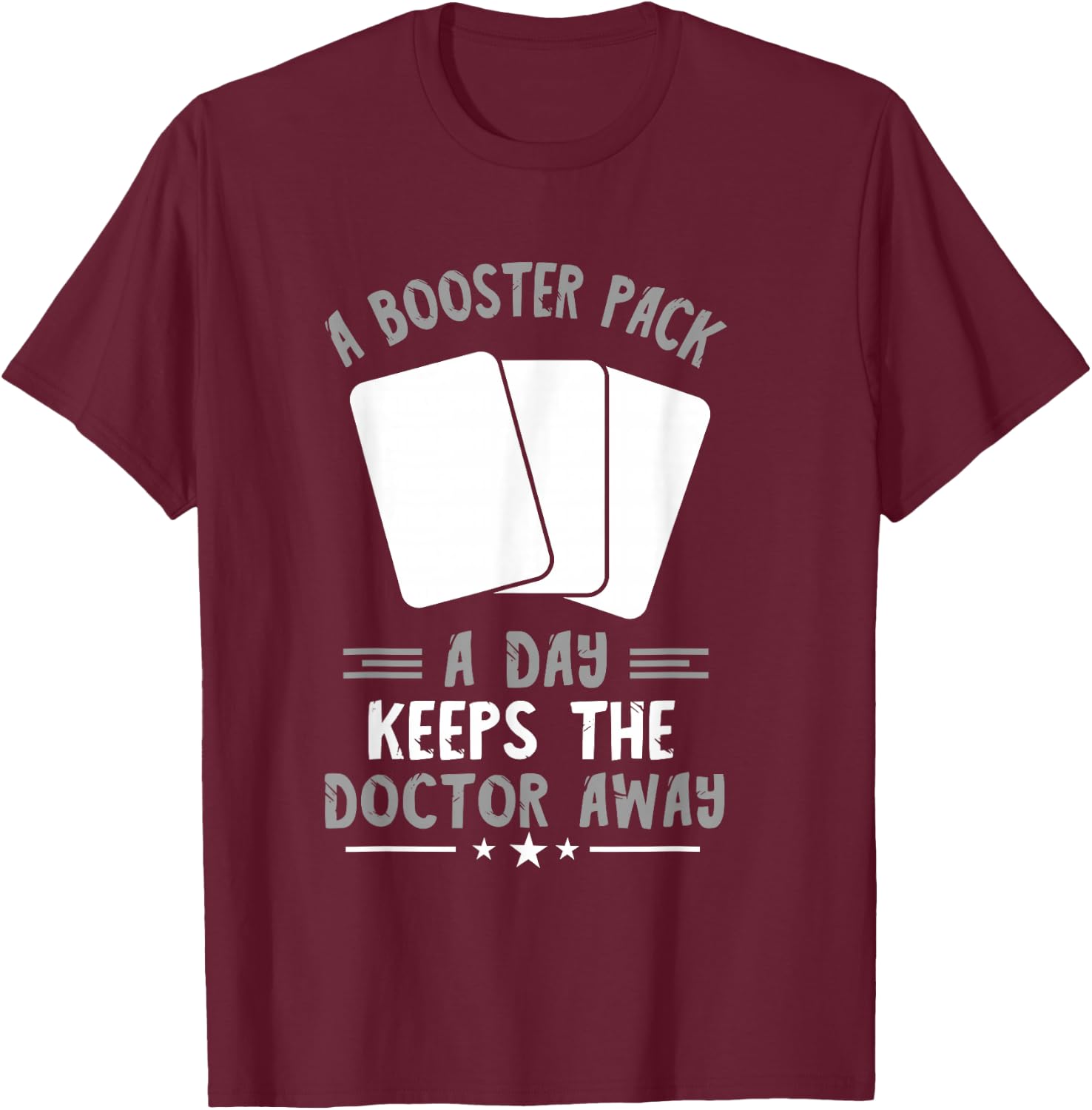 Trading Card Game Keep The Doctor Away TCG Trading Cards T-Shirt - T-Shirt | Maroon