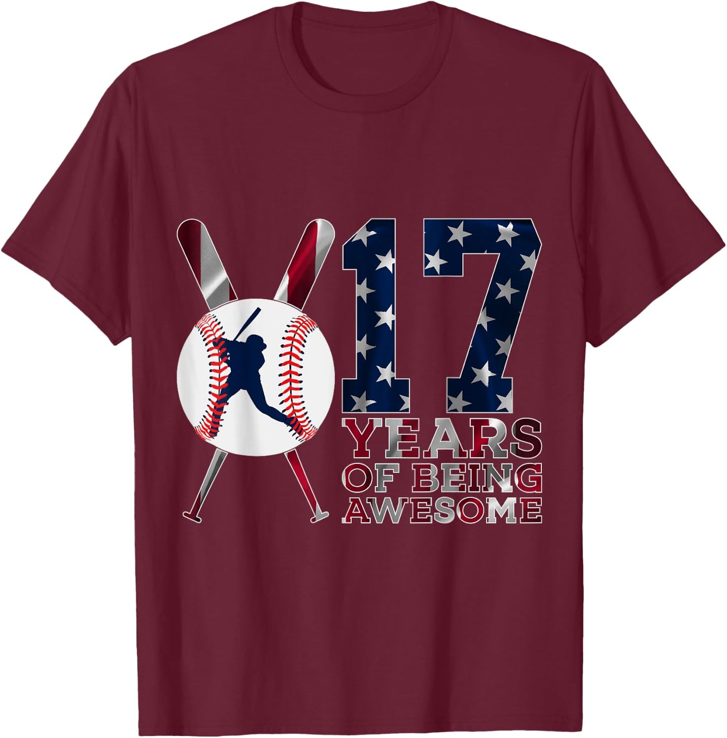 17 Years of Being Awesome Baseball 17th Birthday T-Shirt - T-Shirt | Maroon