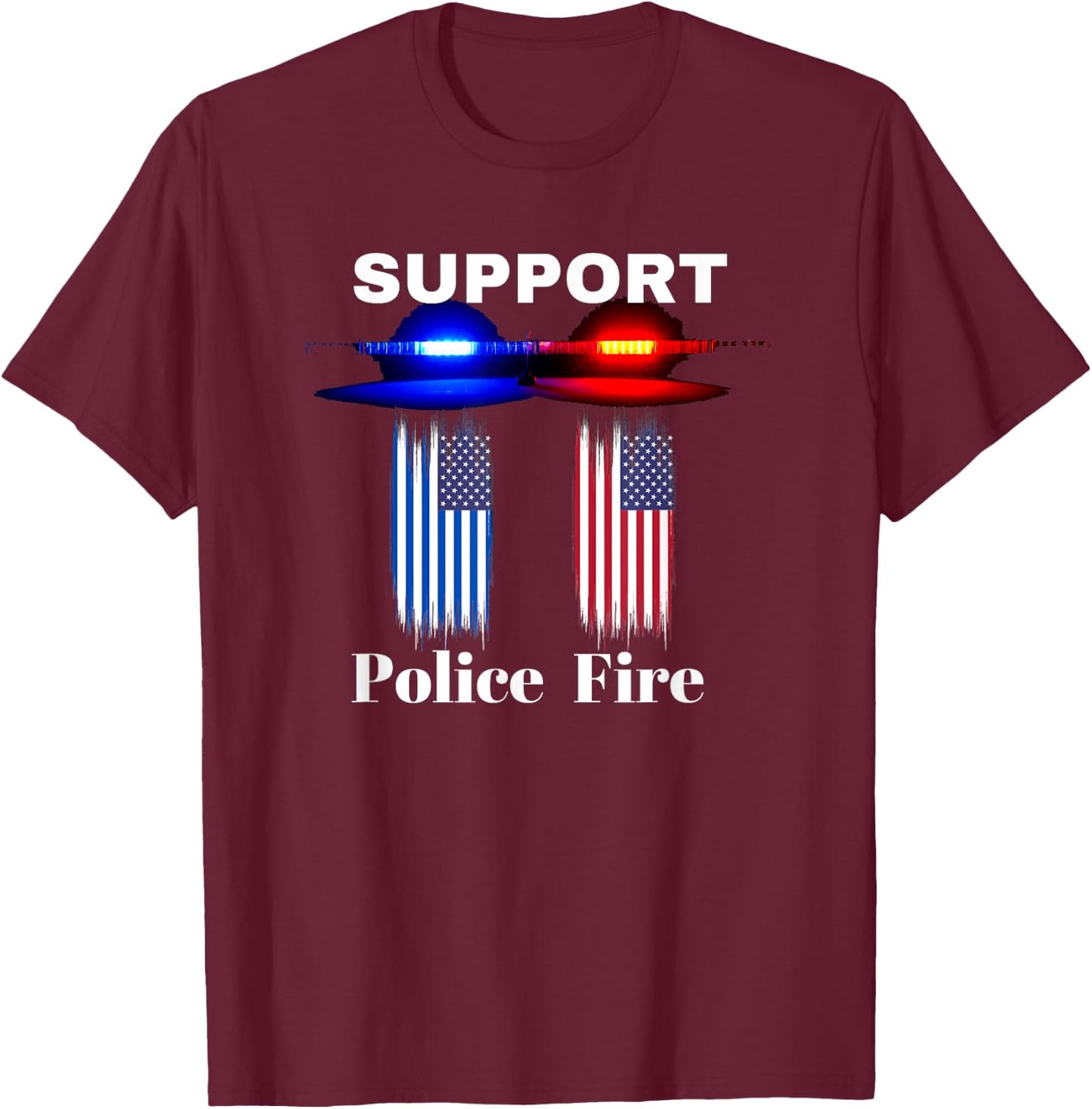 Support Our Police & Fire Departments - 1st responders T-Shirt - T-Shirt | Maroon