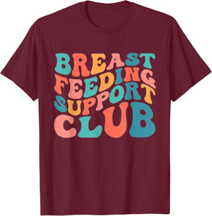 Breast Feeding Support Club Lactation Consultant Counselor T-Shirt - T-Shirt | Maroon