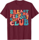 Breast Feeding Support Club Lactation Consultant Counselor T-Shirt - T-Shirt | Maroon