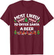 Most Likely to Offer Santa a Beer Family Matching Xmas T-Shirt - T-Shirt | Maroon