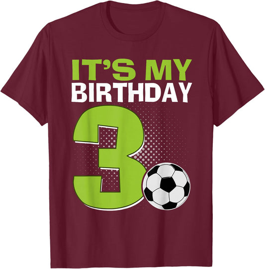 It's My 3rd Birthday Boy Soccer Football 3 Years Old T-Shirt - T-Shirt | Maroon