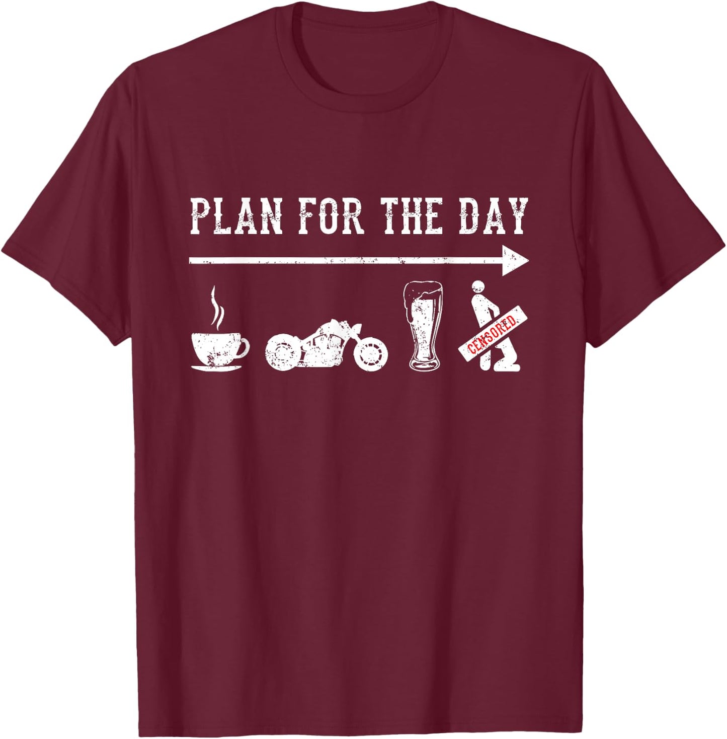 Plan For The Day Motorcycle Biker Motorcycle Rider Biking T-Shirt - T-Shirt | Maroon