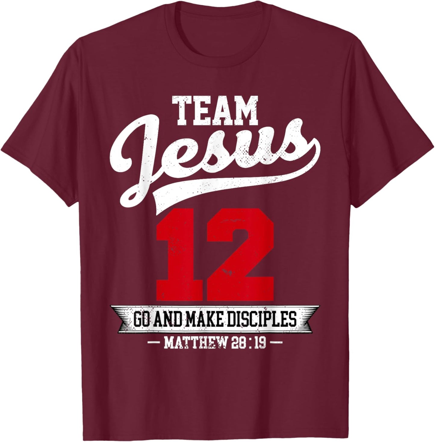 Jesus and Baseball Team Jesus Christian Matthew 28:19 Verse T-Shirt - T-Shirt | Maroon