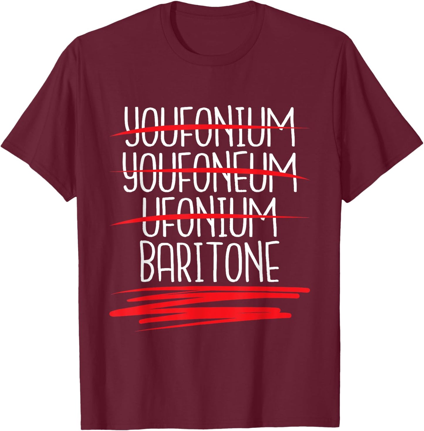 Baritone - Euphonium Lover Horn Player Marching Band Player T-Shirt - T-Shirt | Maroon
