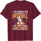 I'm Not A Pitbull Mom Said I'm A Baby Pitbull Mom Pittie Mom T-Shirt - T-Shirt | Maroon