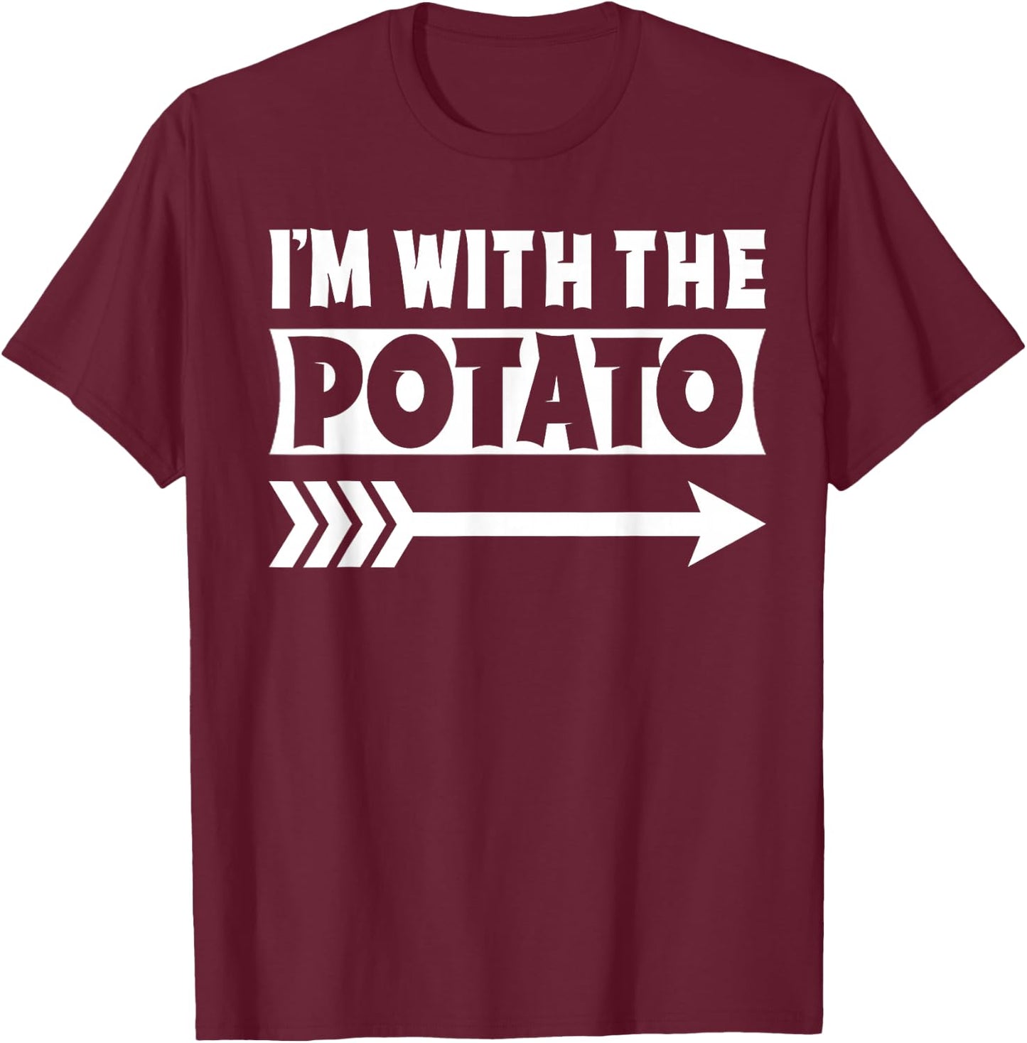 I'm With The Potato Halloween Costume Potato Halloween T-Shirt - T-Shirt | Maroon
