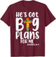 He's Got Big-Plans For Me Christian Bible Verse Kids Boys T-Shirt - T-Shirt | Maroon