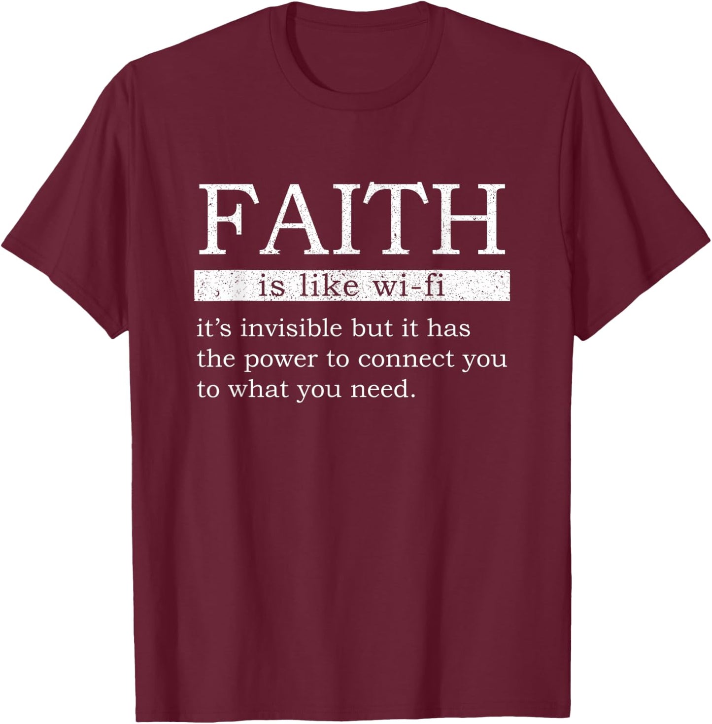 Faith Is Like Wifi Funny Definition Christian Jesus Bible T-Shirt - T-Shirt | Maroon
