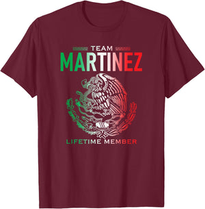 Team Martinez Lifetime Member Family Reunion T-Shirt - T-Shirt | Maroon