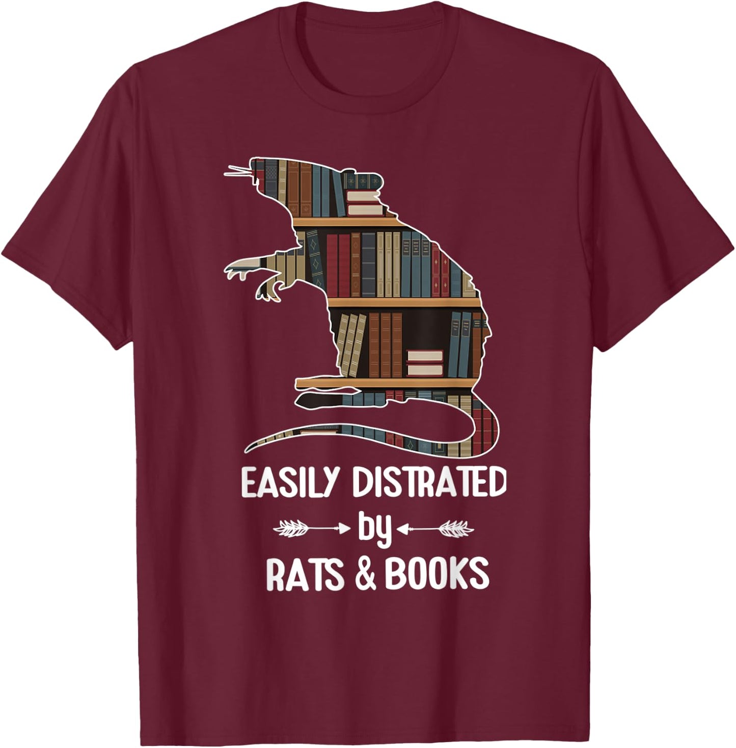 easily distracted by Rats and Books nerds Bookwarms Rodents T-Shirt - T-Shirt | Maroon