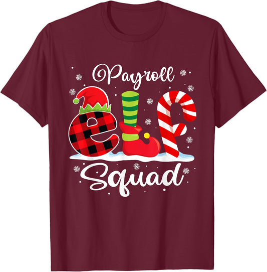 Payroll Elf Squad Christmas Payroll Manager Matching T-Shirt - T-Shirt | Maroon