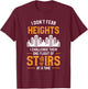 I Don't Fear Heights I Challenge Them One Flight Of Stairs T-Shirt - T-Shirt | Maroon