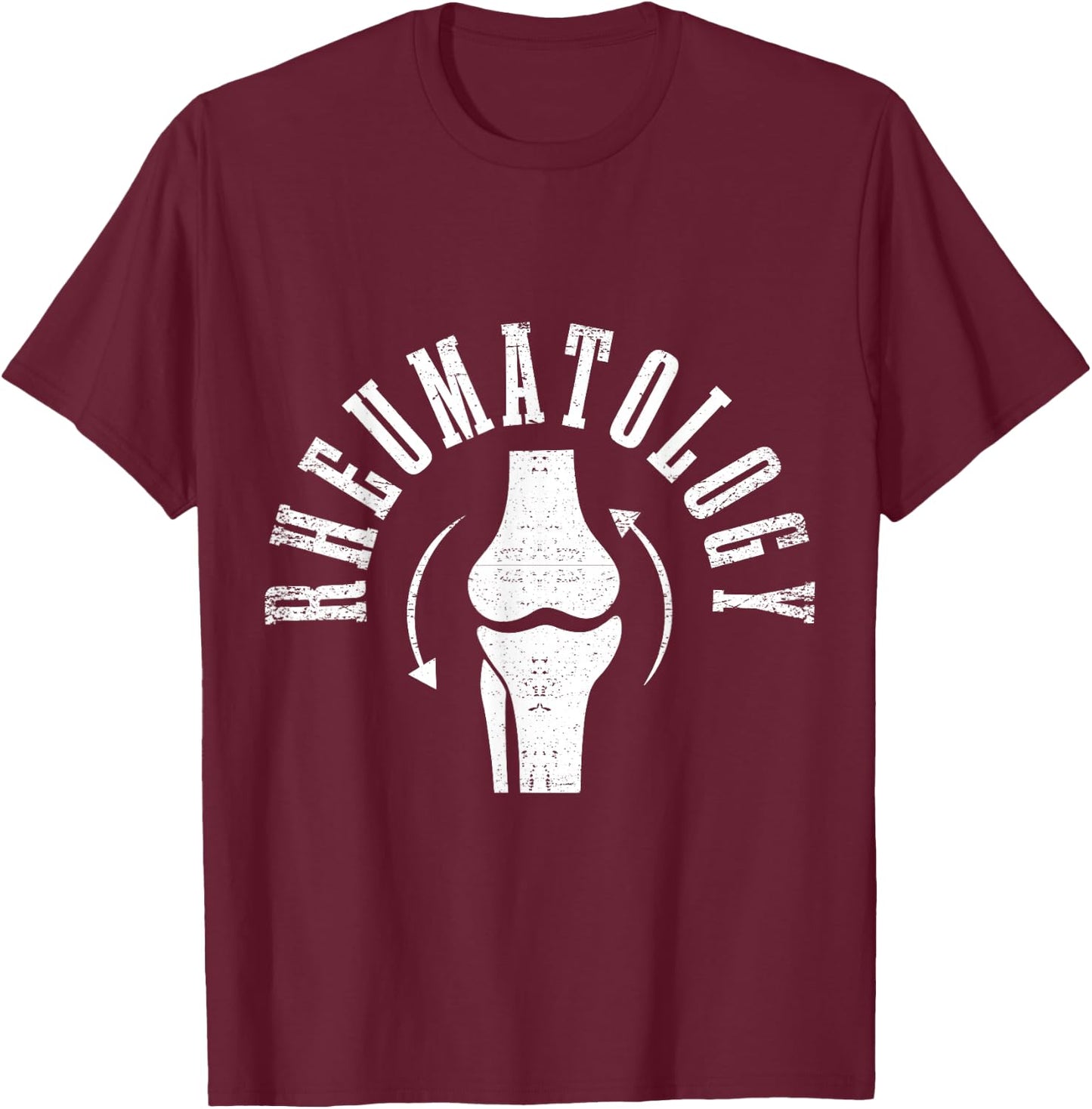 Rheumatology Rheumatologist Doctor Apparel T-Shirt - T-Shirt | Maroon