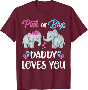 Pink Or Blue Daddy Loves You Elephants Gender Reveal Family T-Shirt - T-Shirt | Maroon